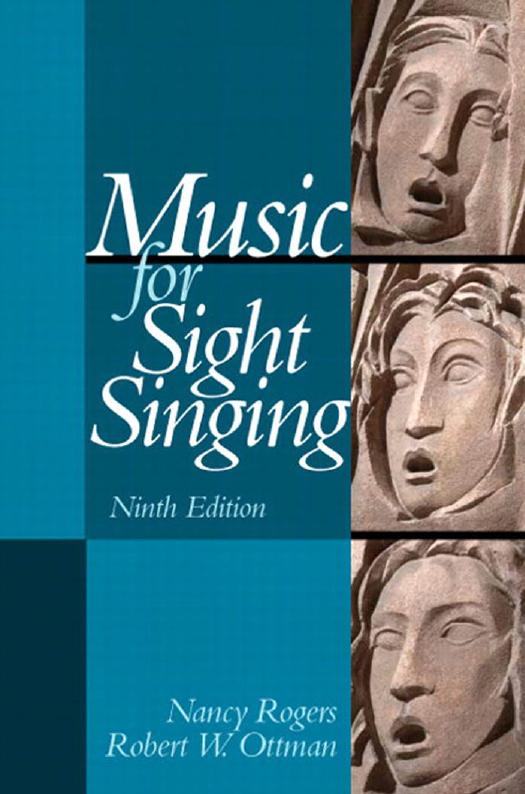 Music for Sight Singing (9th Edition) (repost) by Nancy Rogers and Robert Ottman