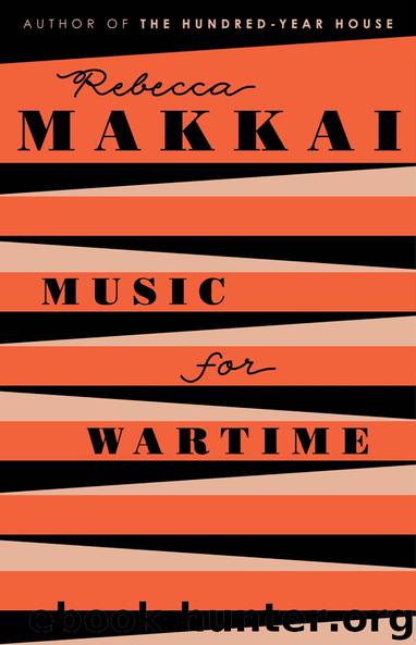Music for Wartime by Rebecca Makkai