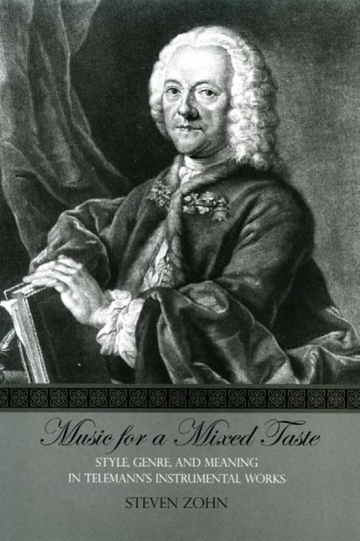 Music for a mixed taste by Style genre & meaning in Telemann's instrumental works (OUP)
