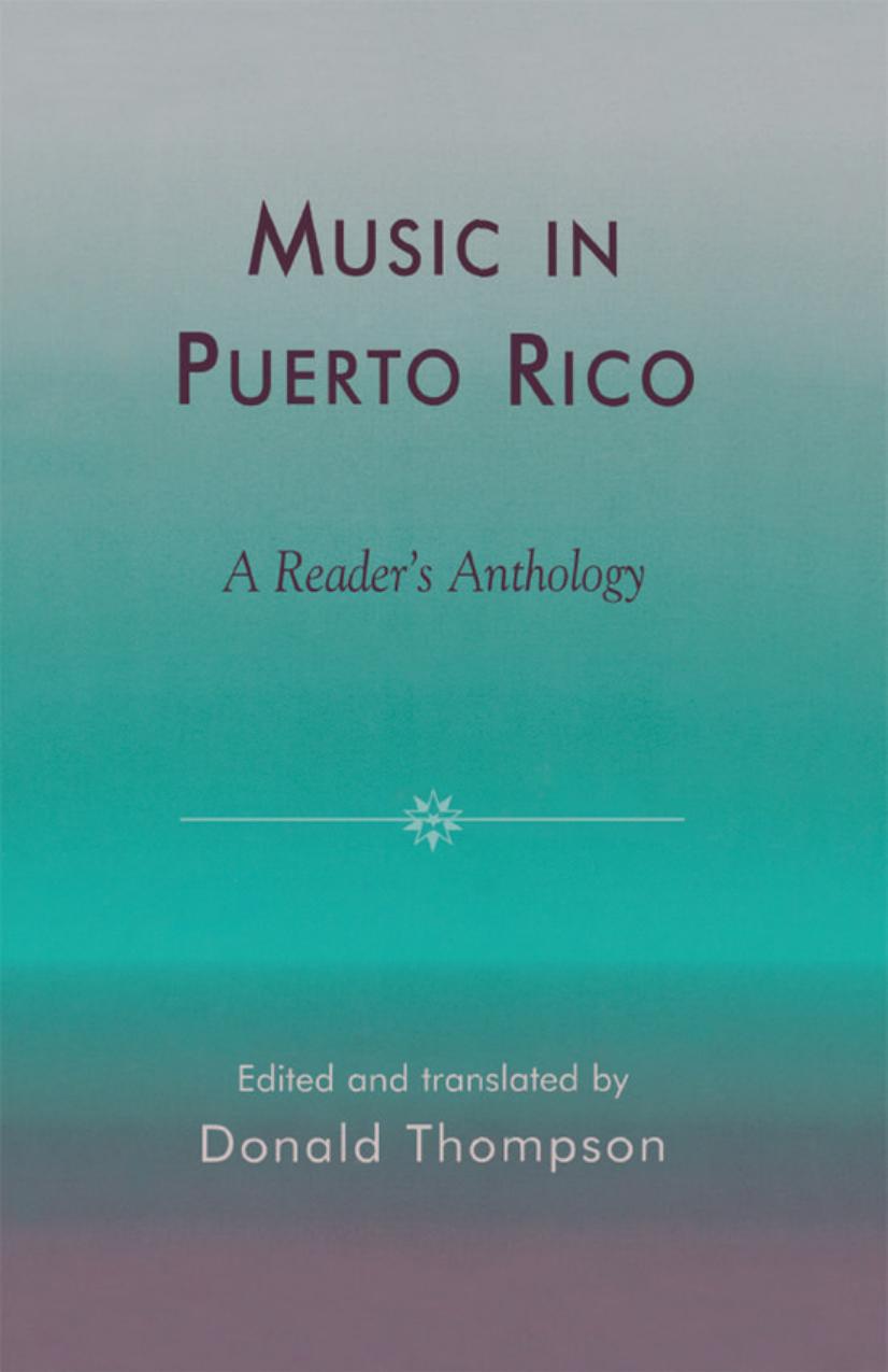 Music in Puerto Rico: A Reader's Anthology by Donald Thompson