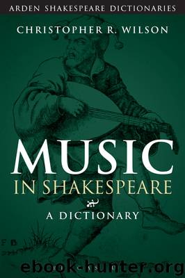 Music in Shakespeare by Wilson Christopher R. Calore Michela