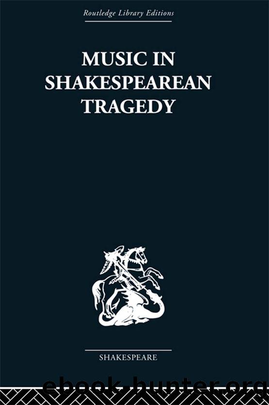 Music in Shakespearean Tragedy by Sternfeld F. W.;