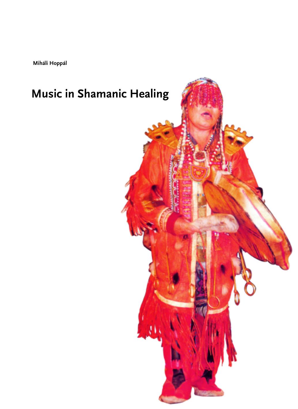 Music in Shamanic Healing by DASA