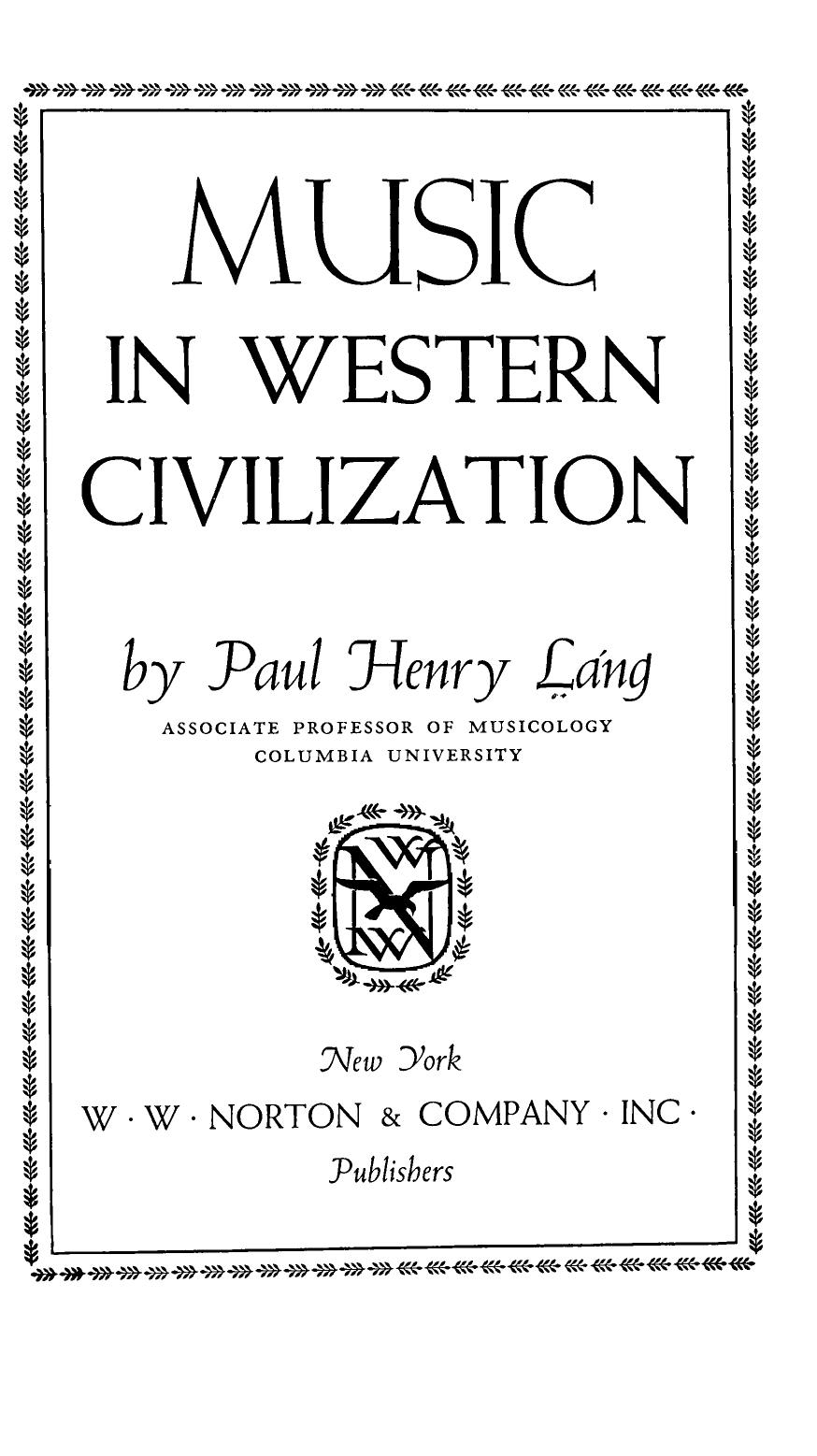Music in Western Civilization by Paul Henry Lang