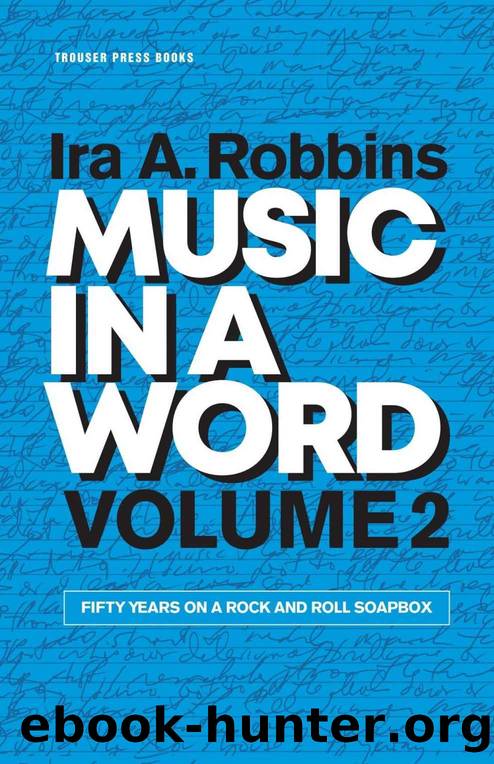 Music in a Word Volume 2: Fandom and Fascinations by Ira A. Robbins