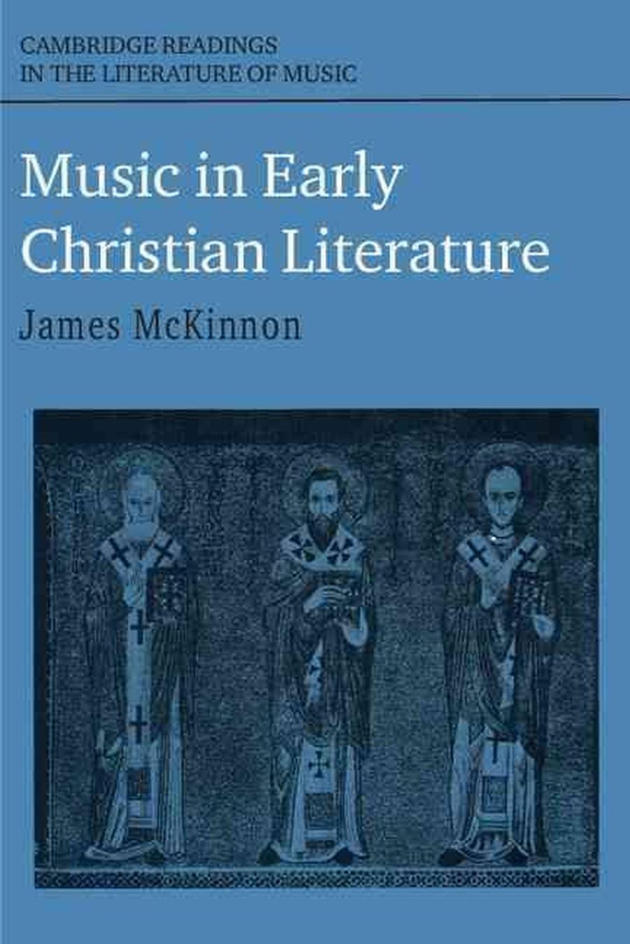 Music in early christian literature by McKinnon James