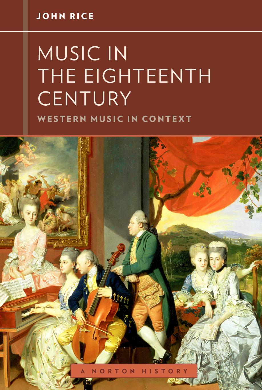Music in the Eighteenth Century by John A. Rice