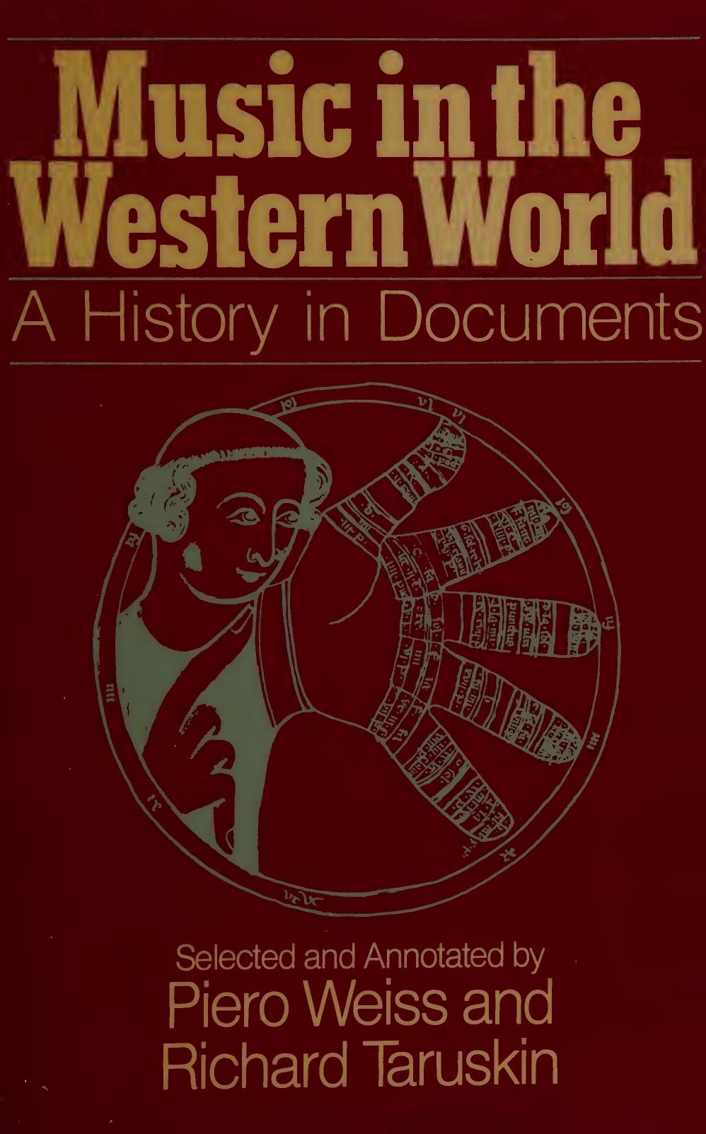 Music in the Western World: A History in Documents by Piero Weiss; Richard Taruskin
