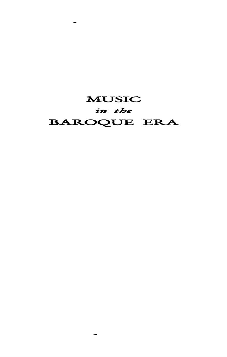 Music in the baroque era : From Monteverdi to Bach. by Bukofzer Manfred M