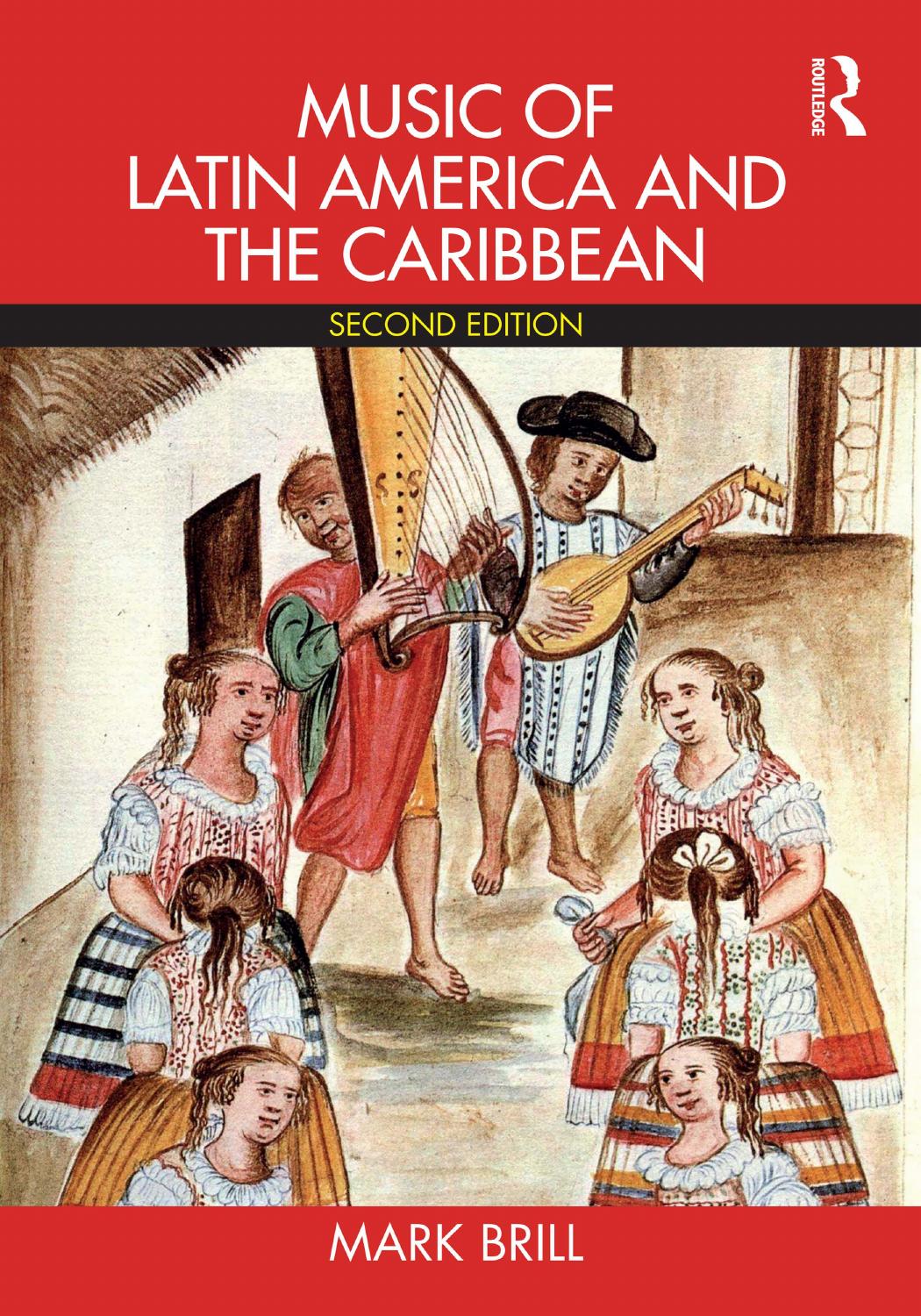 Music of Latin America and the Caribbean, Second Edition by Unknow