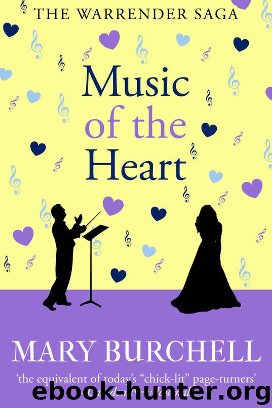 Music of the Heart (Warrender Saga Book 6) by Burchell Mary