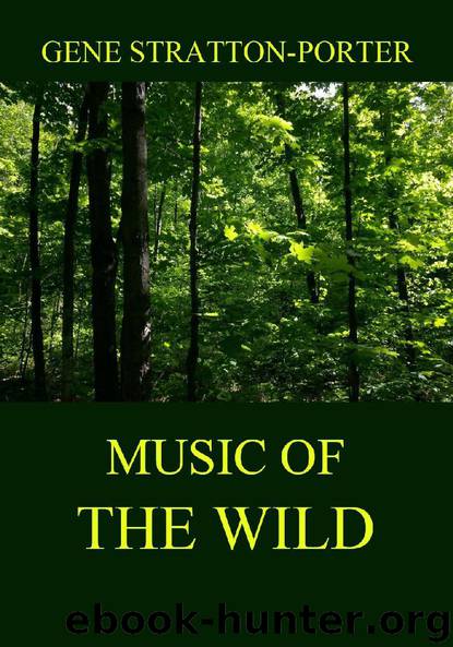 Music of the Wild by Gene Stratton-Porter