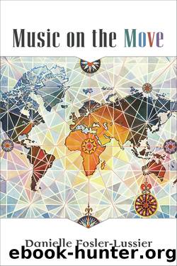 Music on the Move by Danielle Fosler-Lussier
