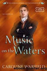Music on the Waters by Caroline Warfield