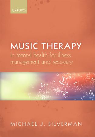 Music therapy in mental health for illness management and recovery by Unknow