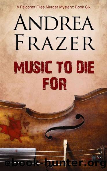 Music to Die For by Andrea Frazer