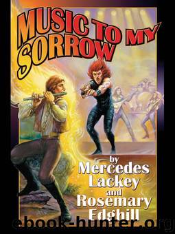 Music to My Sorrow by Mercedes Lackey & Rosemary Edghill