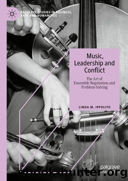 Music, Leadership and Conflict by Linda M. Ippolito