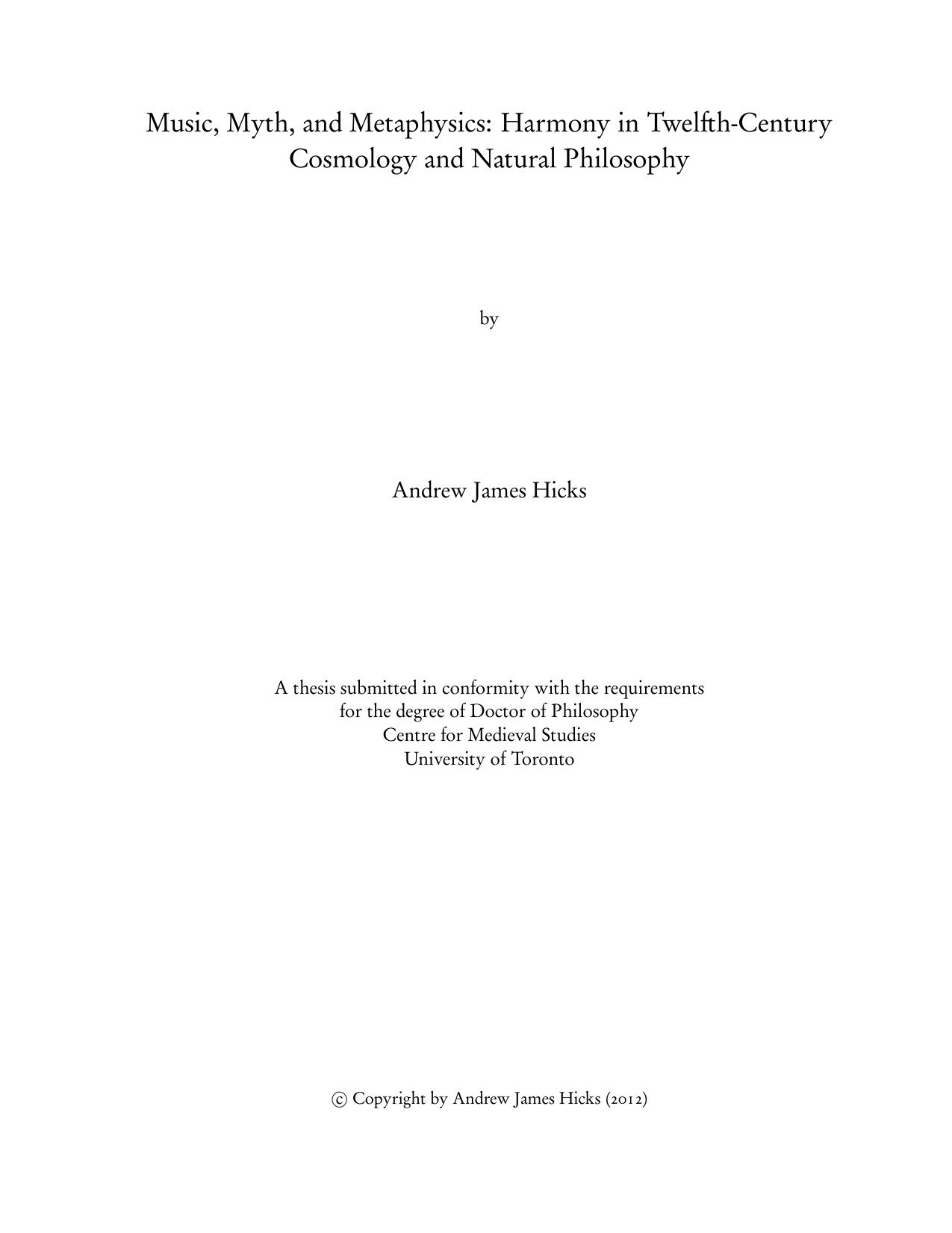 Music, Myth, and Metaphysics in Twelfth-Century Cosmology and Natural Philosophy by Andrew J. Hicks