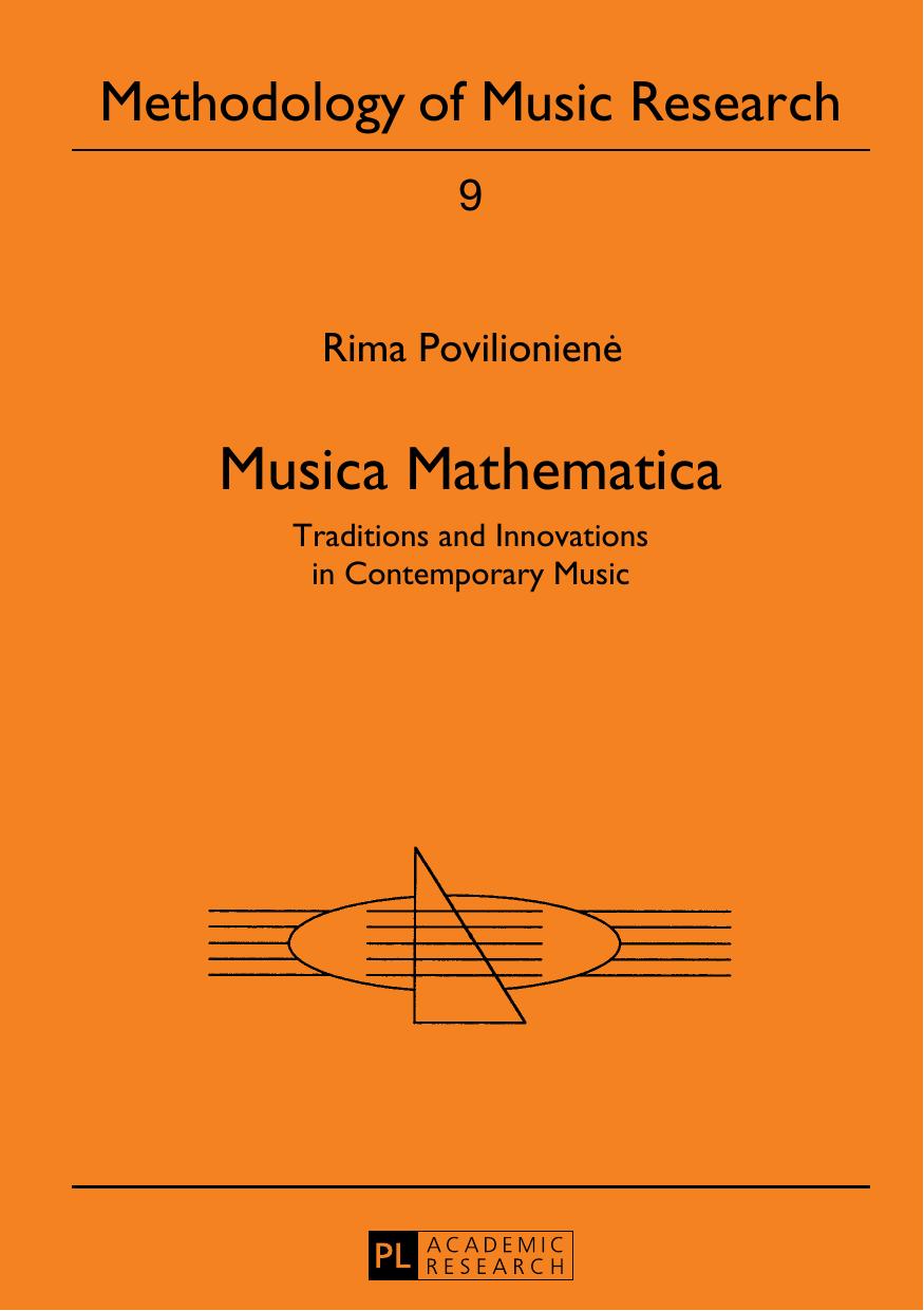 Musica Mathematica: Traditions and Innovations in Contemporary Music by Rima Povilioniene