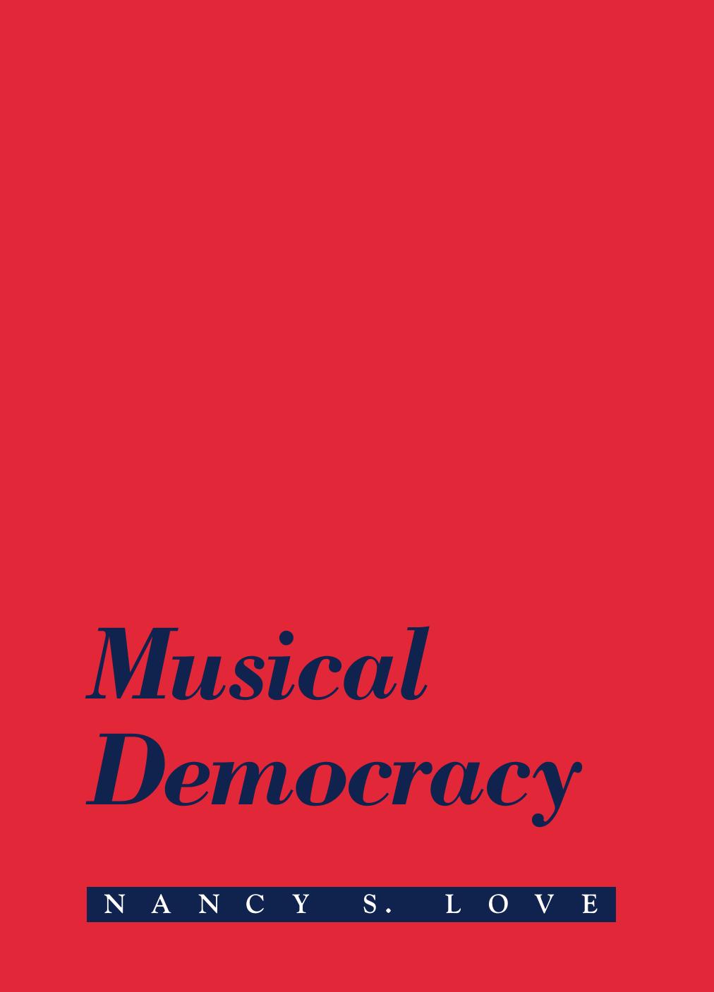 Musical Democracy by Nancy S. Love