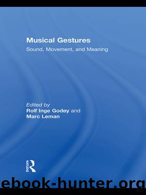 Musical Gestures by Godøy Rolf Inge;Leman Marc;
