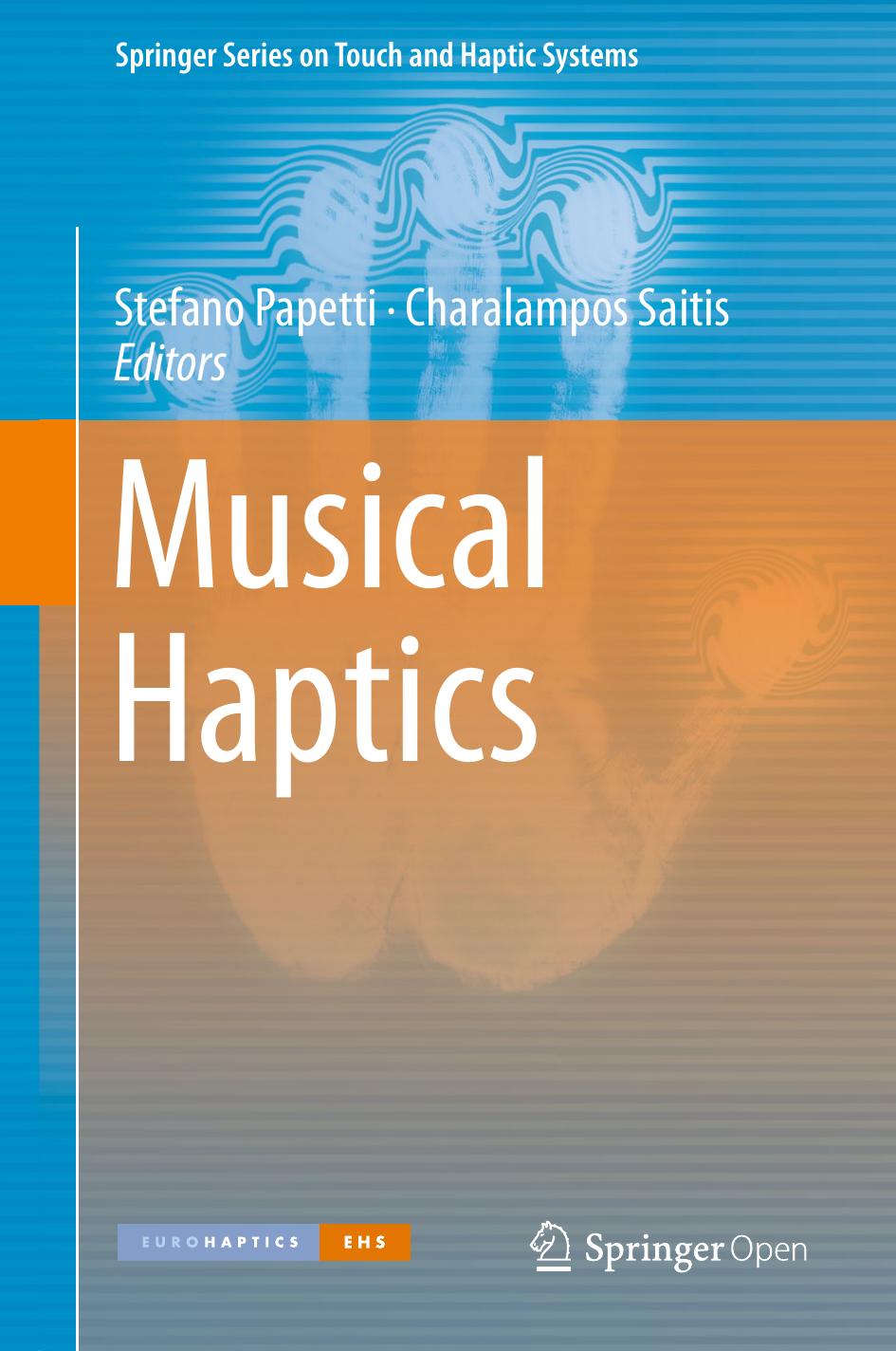 Musical Haptics by Stefano Papetti Charalampos Saitis