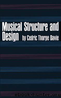 Musical Structure and Design (Dover Books on Music) by Cedric T. Davie