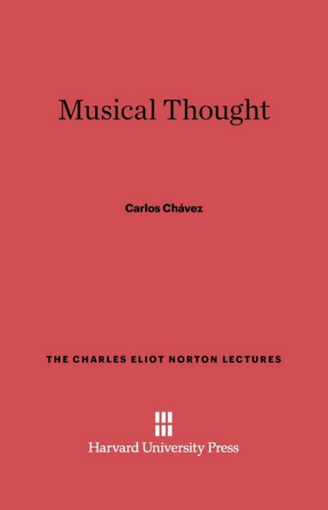 Musical thought by Carlos Chávez