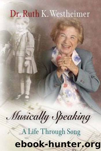 Musically Speaking by Dr. Ruth K. Westheimer
