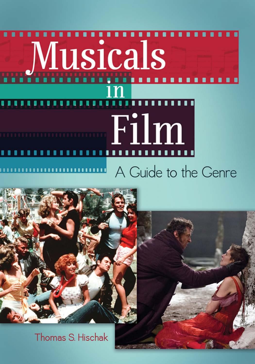 Musicals in Film: A Guide to the Genre by Unknow