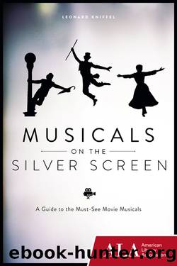 Musicals on the Silver Screen by Leonard Kniffel