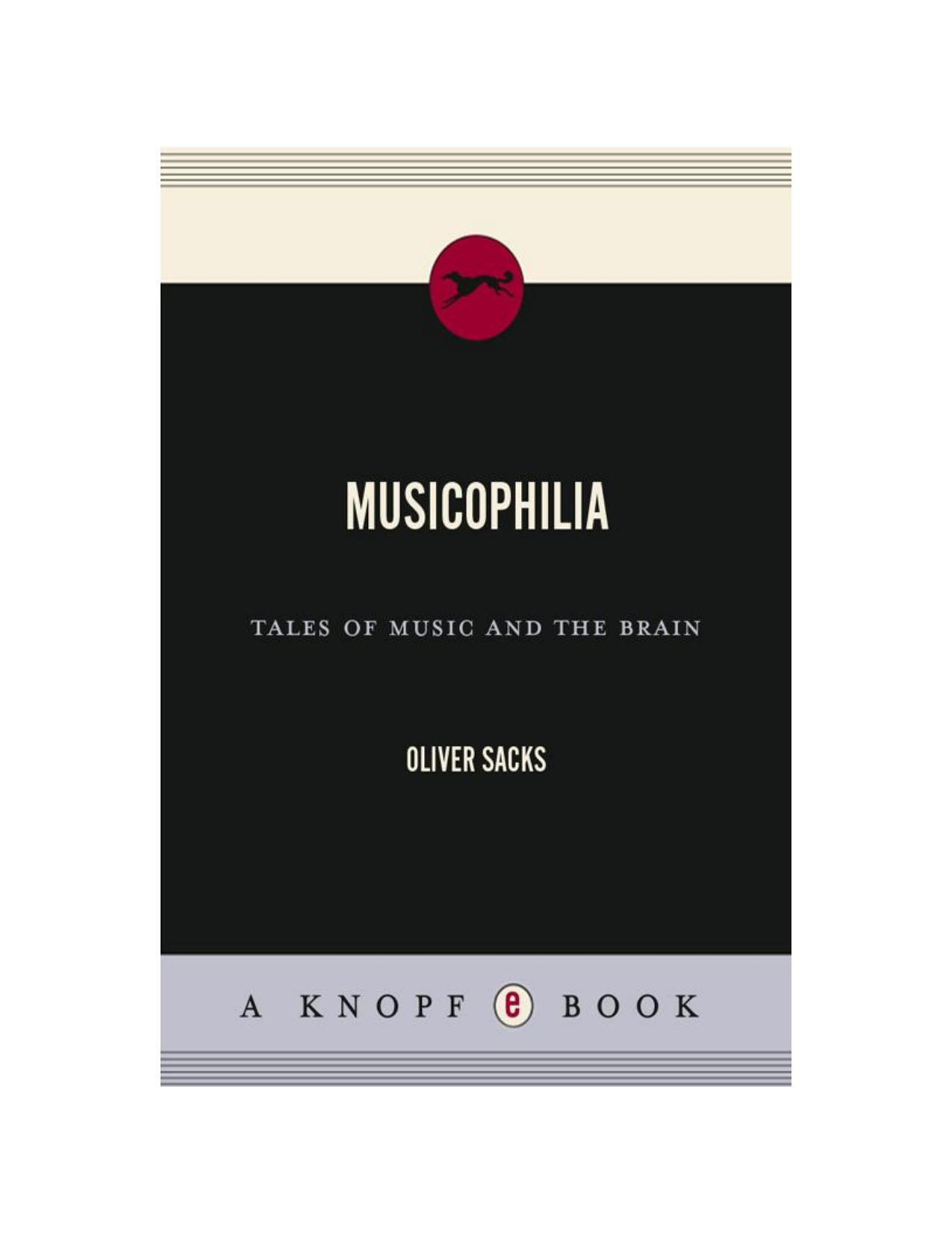 Musicophilia: Tales of Music and the Brain by Oliver Sacks