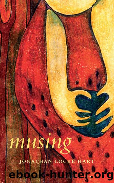 Musing by Jonathan Locke Hart