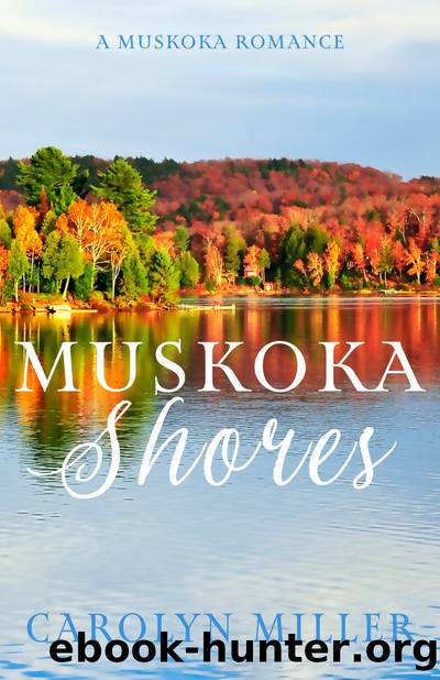 Muskoka Shores by Carolyn Miller