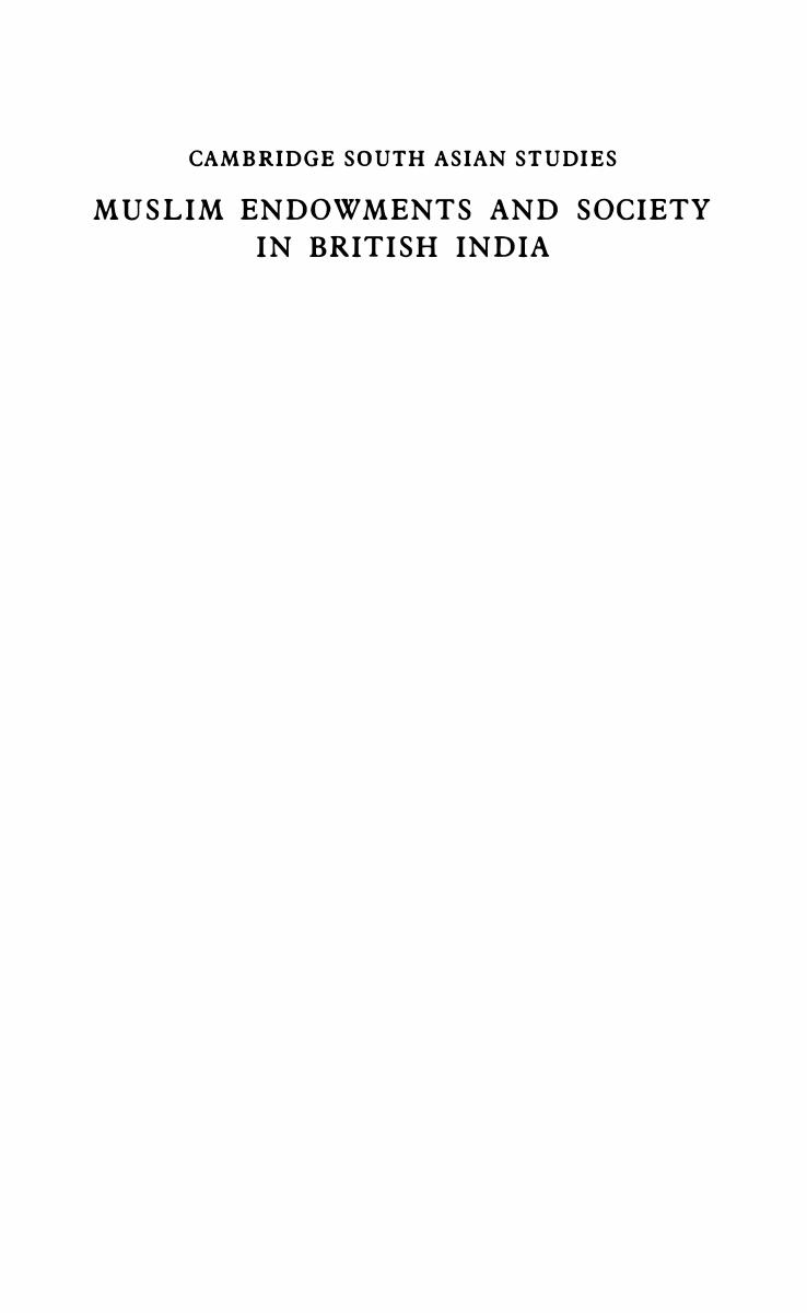Muslim Endowments and Society in British India by Gregory C. Kozlowski