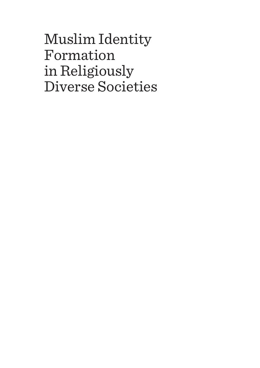 Muslim Identity Formation in Religiously Diverse Societies by Derya Iner; Salih Yucel