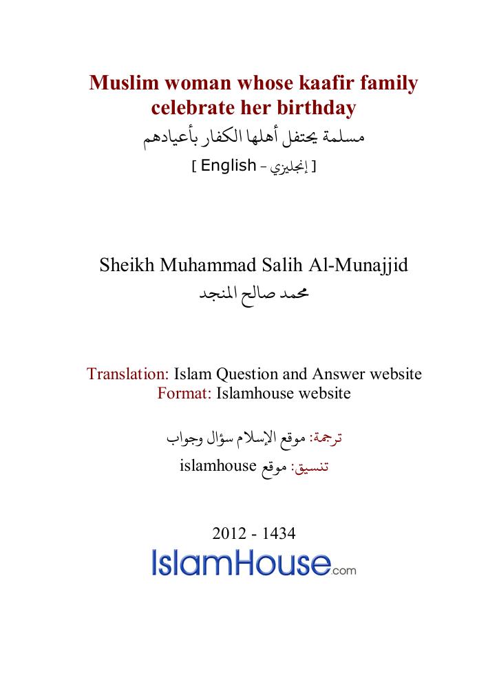 Muslim woman whose kaafir family celebrate her birthday by Sheikh Muhammad Salih Al-Munajjid
