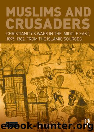 Muslims and Crusaders by Christie Niall