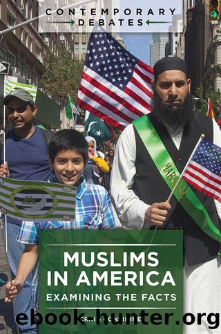 Muslims in America: Examining the Facts by Considine Craig;