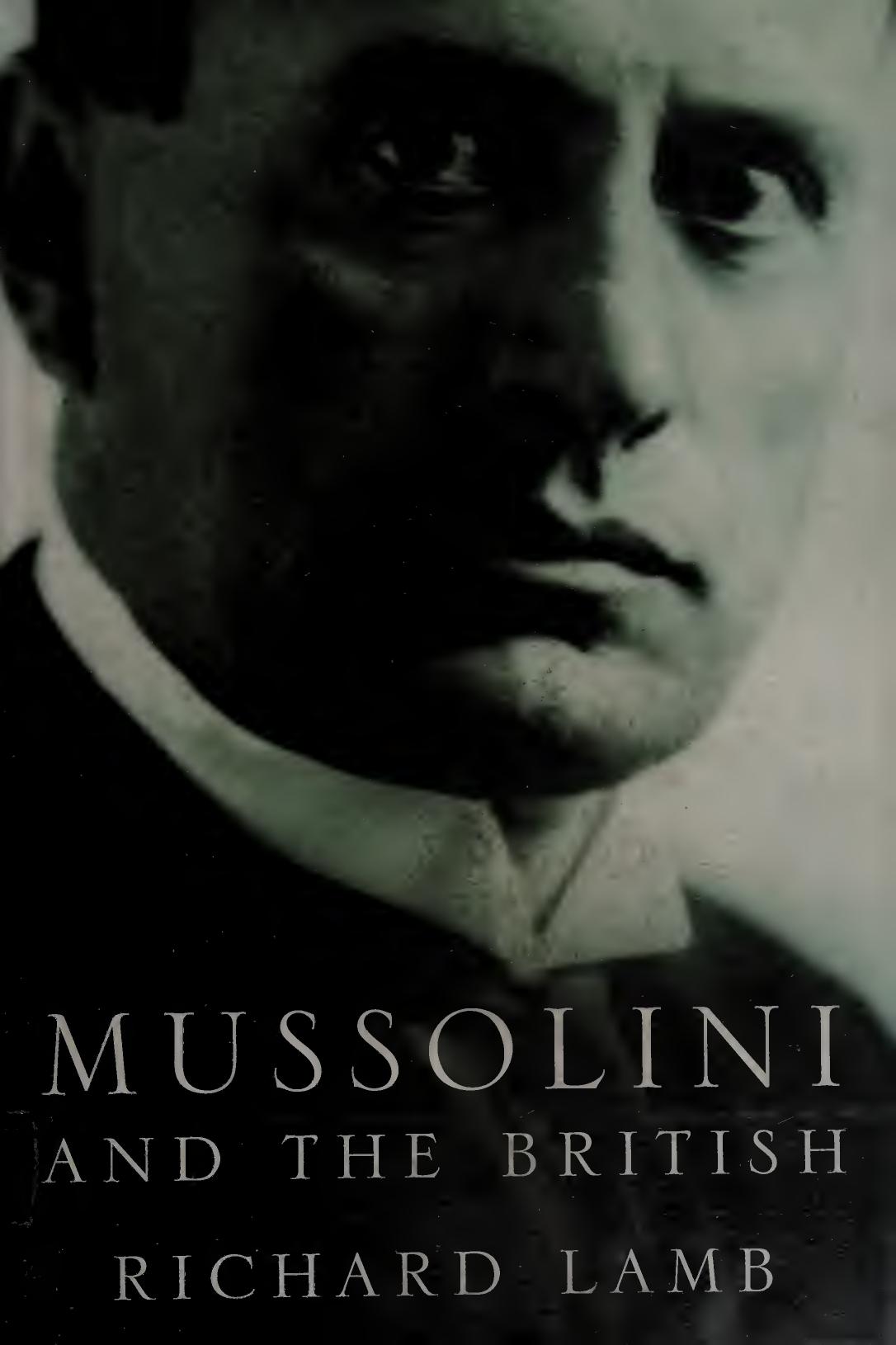 Mussolini and the British by Richard Lamb