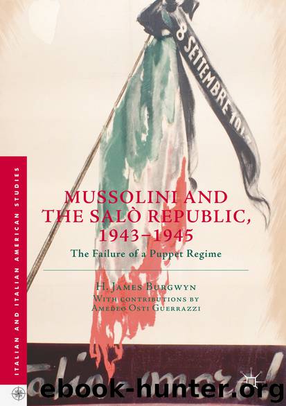 Mussolini and the Salò Republic, 1943–1945 by H. James Burgwyn