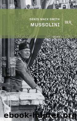 Mussolini by Denis Mack Smith