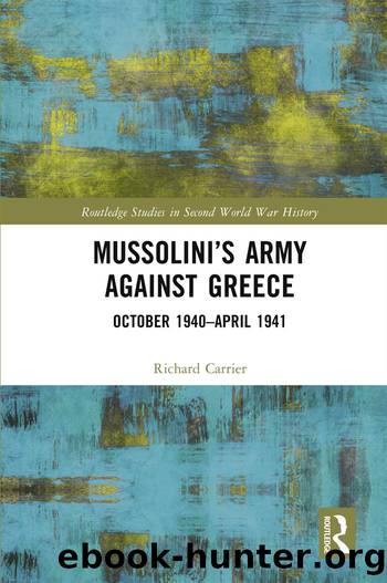 Mussolini's Army against Greece by Richard Carrier