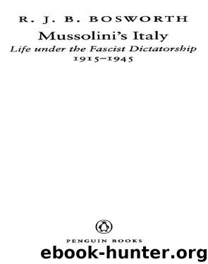 Mussolini's Italy by R. J. B. Bosworth