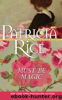 Must Be Magic by Patricia Rice