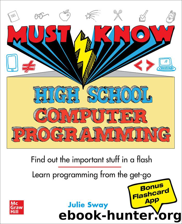 Must Know High School Computer Programming by Julie Sway