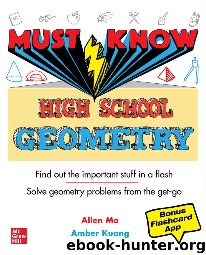 Must Know High School Geometry by Allen Ma