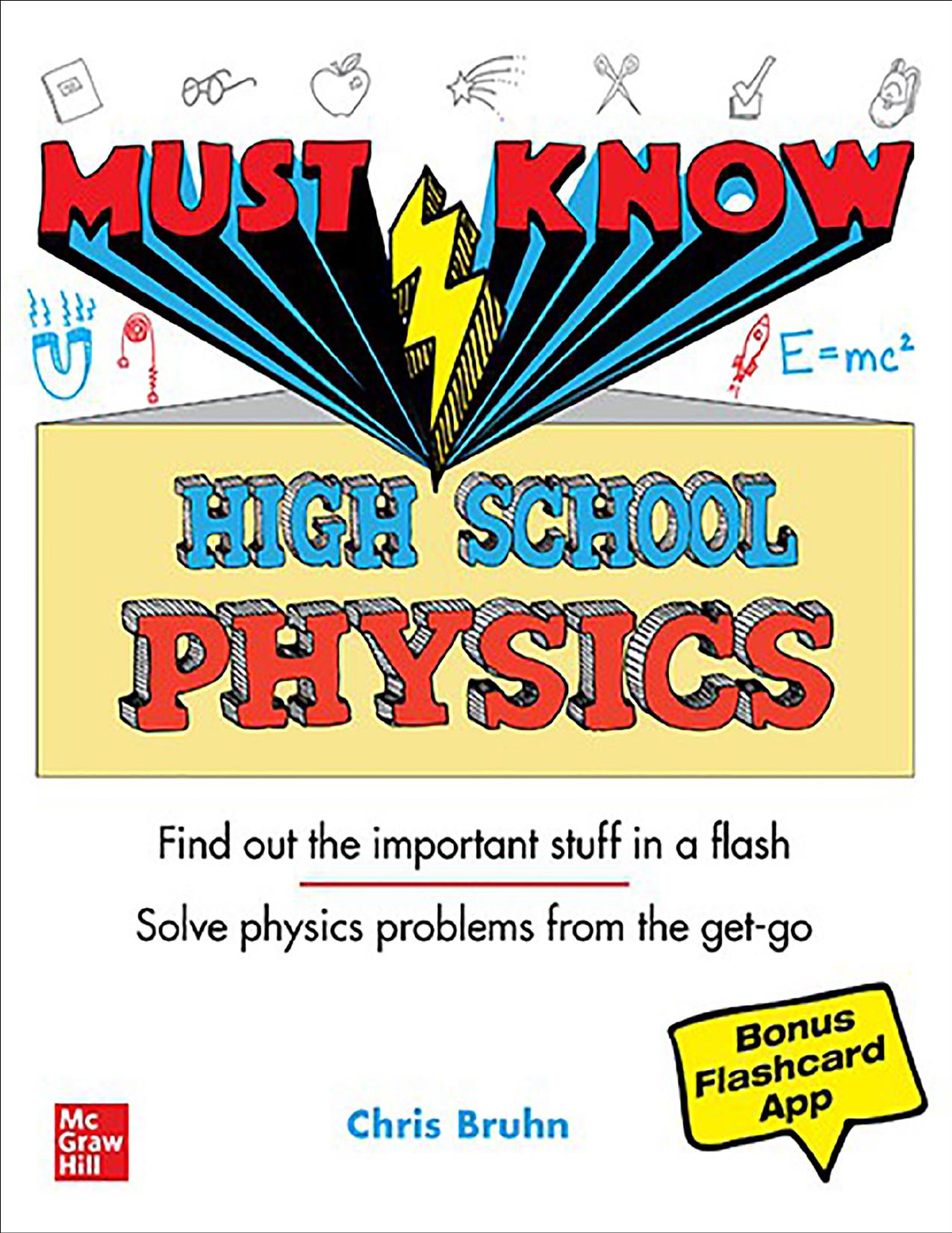 Must Know High School Physics by Christopher Bruhn