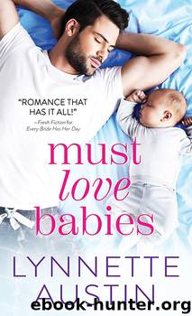Must Love Babies by Lynnette Austin